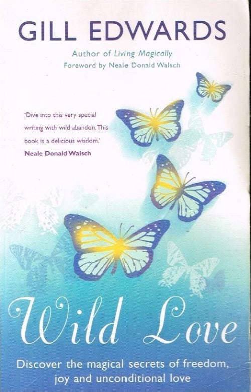 Wild love Gill Edwards