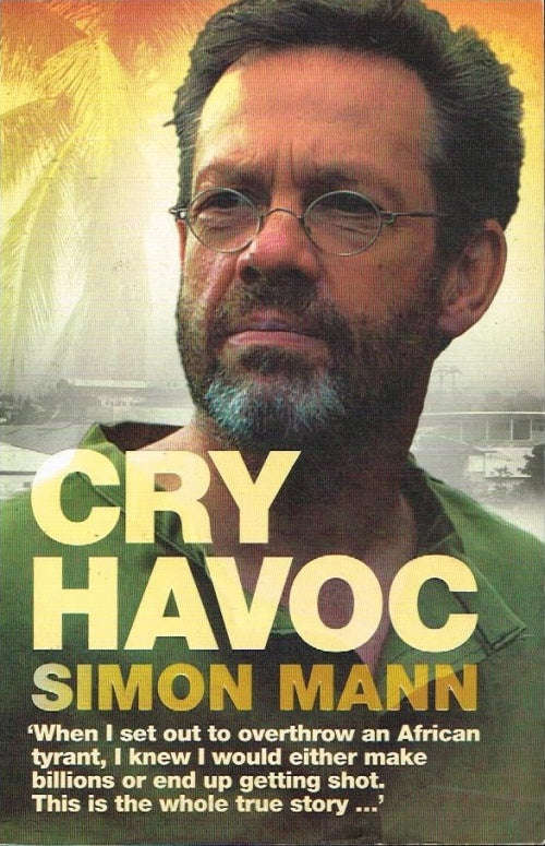 Cry Havoc - Simon Mann