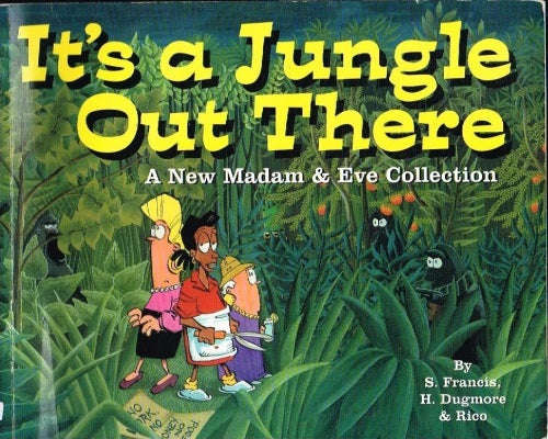 Madam & Eve: It's a Jungle Out There - S Francis & H Dugmore & Rico