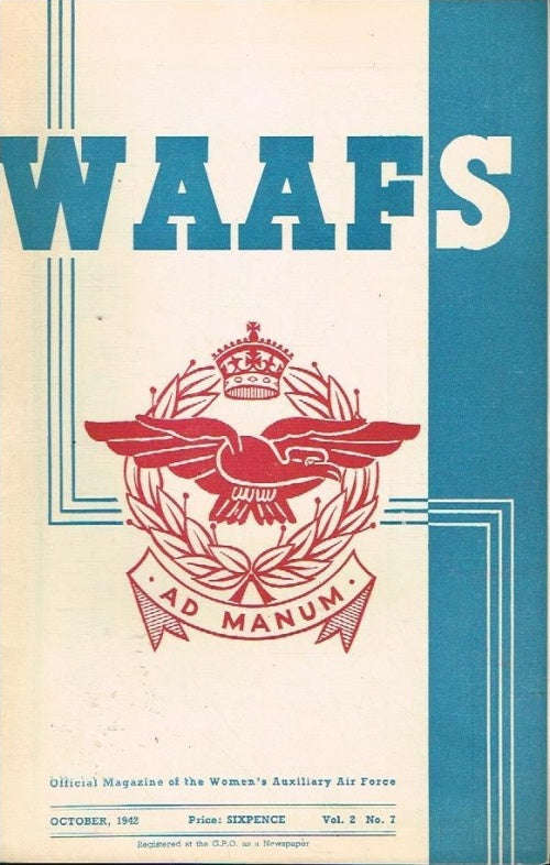 W A A F S official magazine of the women's auxiliary air force (SCARCE) vol2 no7 october 1942