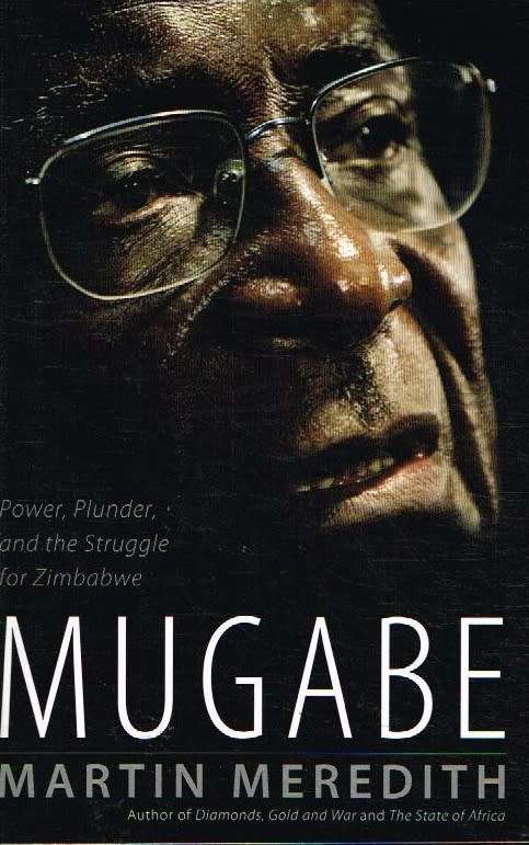 Mugabe - Martin Meredith