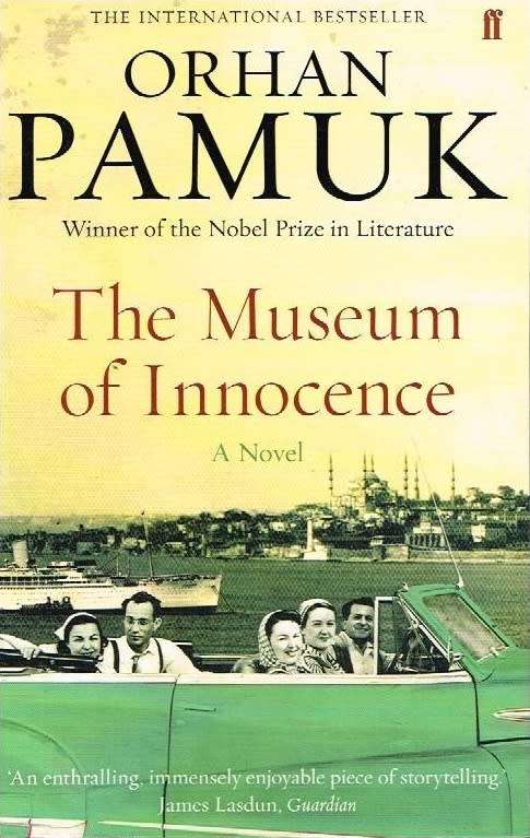 The Museum of Innocence - Orhan Pamuk