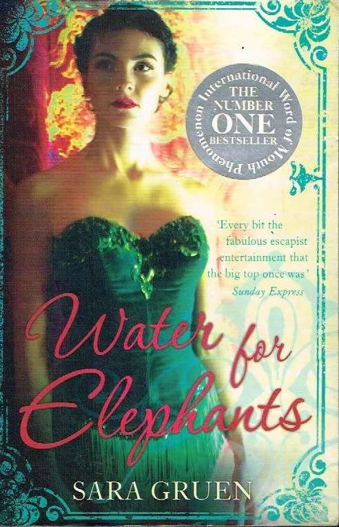 Water for elephants Sara Gruen