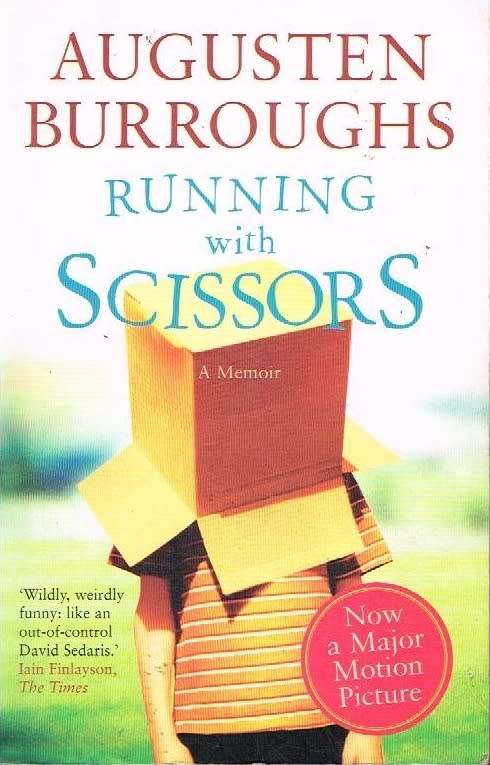 Running with scissors Augusten Burroughs