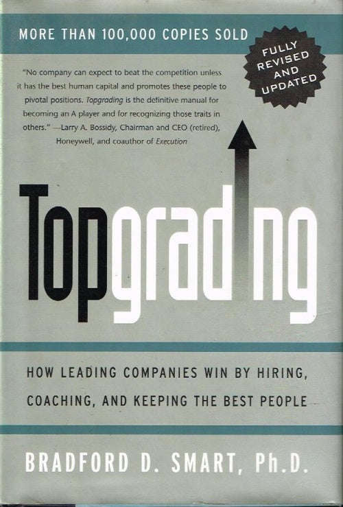 Topgrading Bradford D Smart