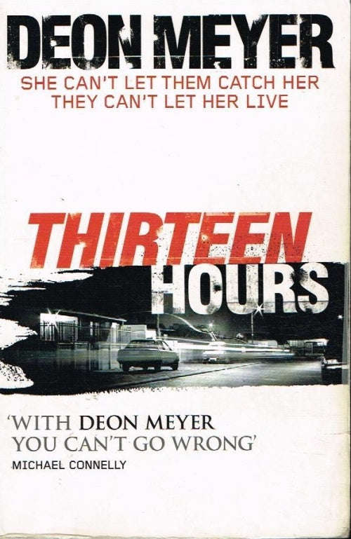 Thirteen Hours - Deon Meyer