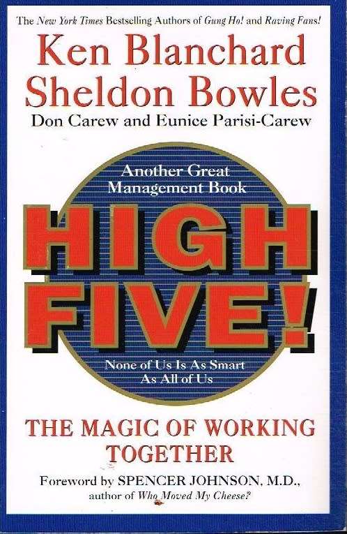 High five ! Ken Blanchard Sheldon Knowles