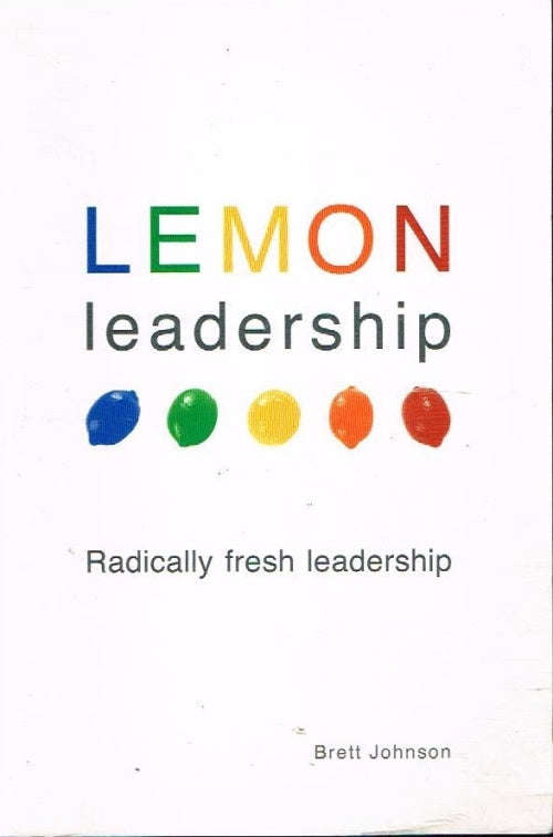 Lemon Leadership - Brett Johnson