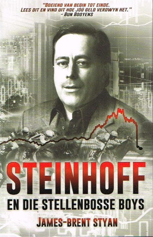 Steinhoff en die Stellenbosse boys - James-Brent Styan