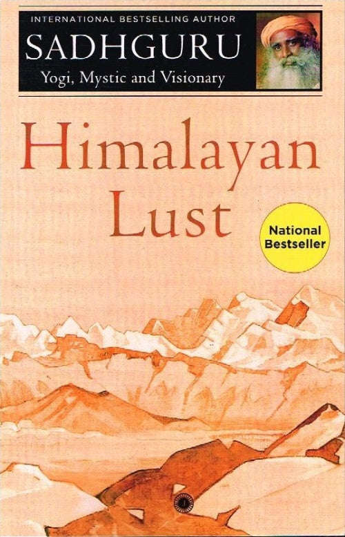 Himalayan lust Sadhguru