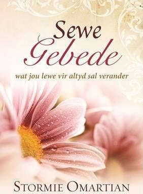 Sewe gebede wat jou lewe vir altyd sal verander Stormie Omartian