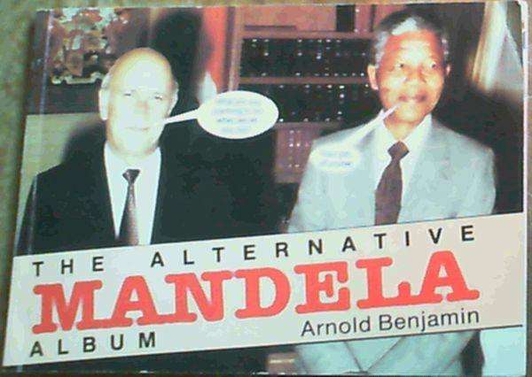 The Alternative Mandela Album - Arnold Benjamin