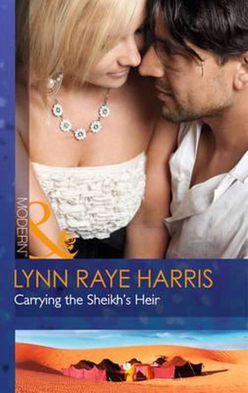 Carrying the Sheikh's Heir Lynn Raye Harris