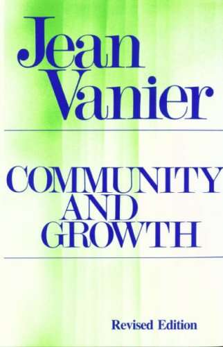 Community and Growth - Jean Vanier