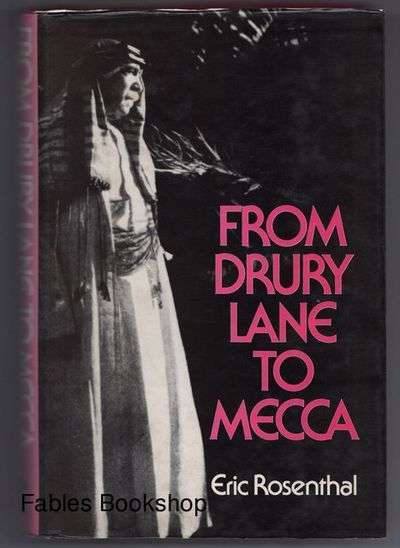 From Drury Lane to Mecca - Eric Rosenthal
