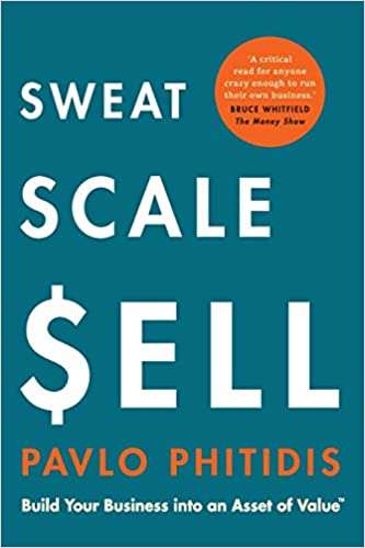 Sweat, Scale, Sell - Pavlo Phitidis