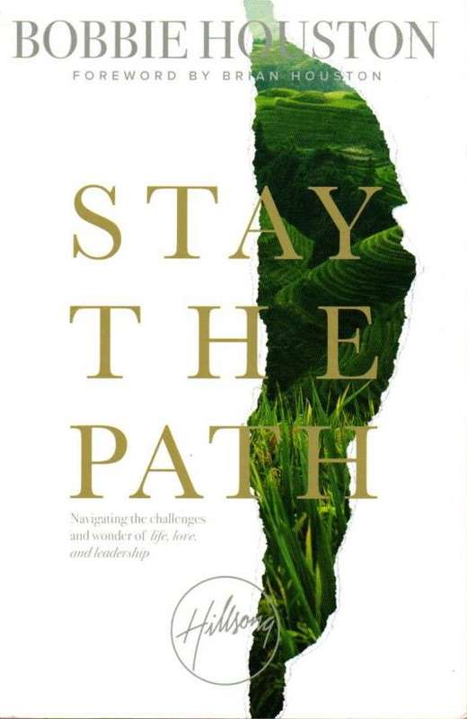 Stay the Path (Hillsong) - Bobbie Houston