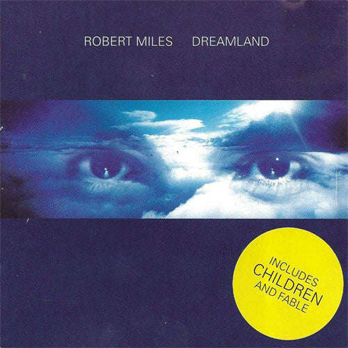 Robert Miles - Dreamland