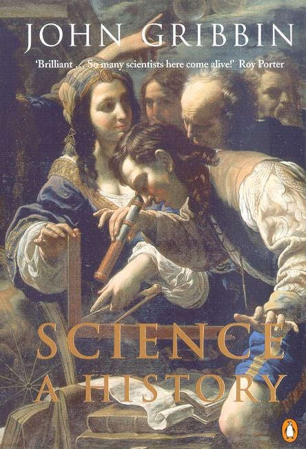 Science: A History - John Gribbin