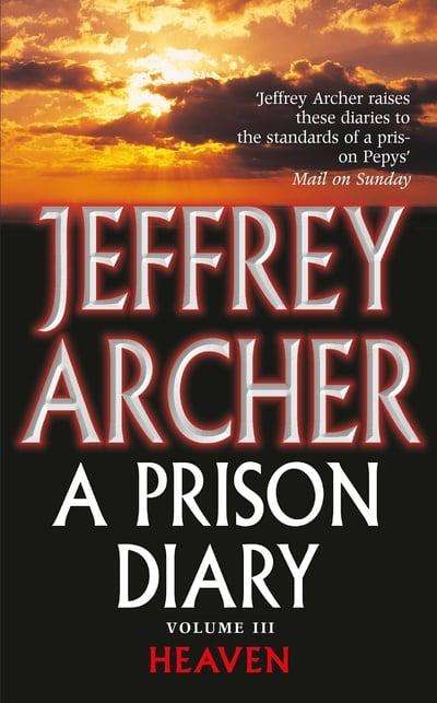 Prison Diary 3 - Jeffrey Archer