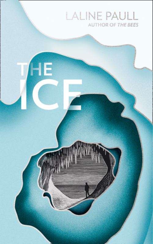 The Ice - Laline Paull
