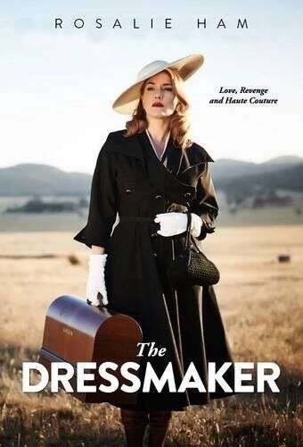 The Dressmaker Rosalie Ham
