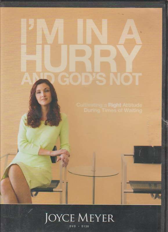 I'm in a Hurry and God's Not - Joyce Meyer (DVD)