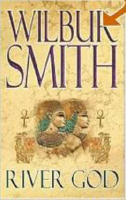 River God - Wilbur Smith