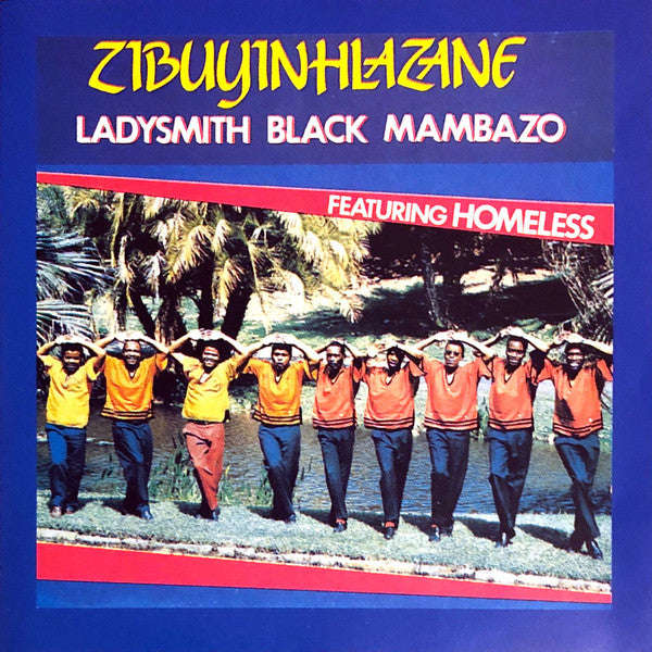 Ladysmith Black Mambazo - Zibuyinhlazane