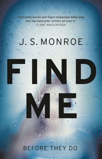 Find Me J. S. Monroe