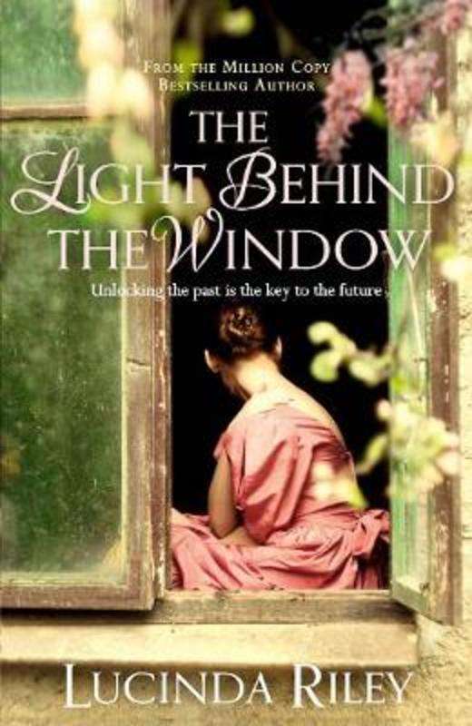 The Light Behind The Window - Lucinda Riley