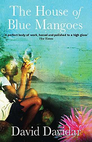 The House of Blue Mangoes - David Davidar