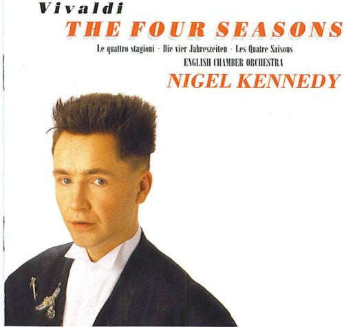 Vivaldi - English Chamber Orchestra, Nigel Kennedy - The Four Seasons - Le Quattro Stagioni, Die ...