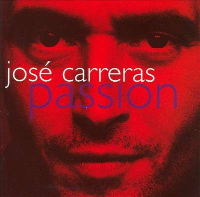 Jose Carreras - Passion
