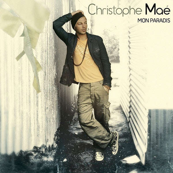 Christophe Mae - Mon Paradis
