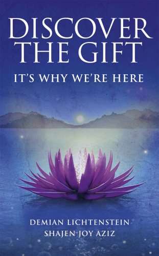 Discover the Gift - Demian Lichtenstein & Shajen Joy Aziz
