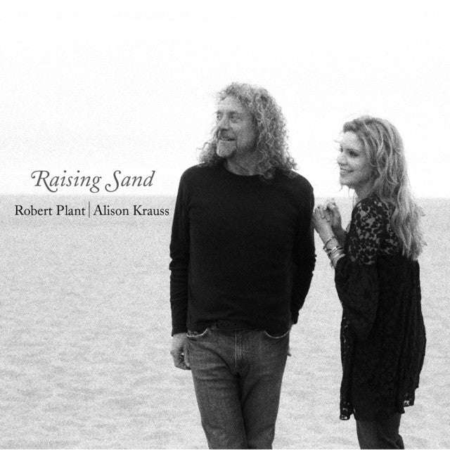 Robert Plant / Alison Krauss - Raising Sands