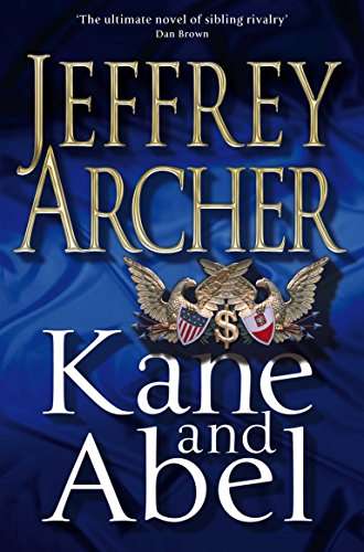 Kane and Abel - Jeffrey Archer