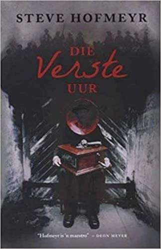 Die Verste Uur - Steve Hofmeyr