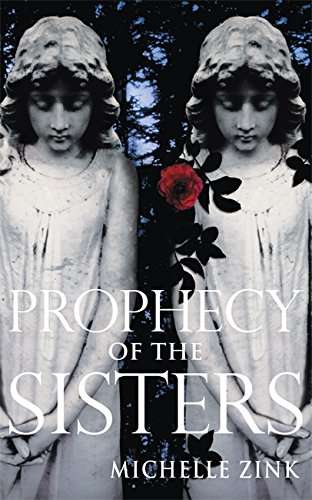 Prophecy of the Sisters Michelle Zink