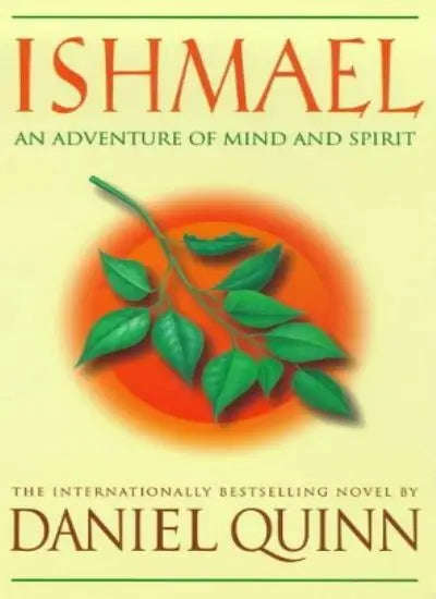 Ishmael - Daniel Quinn