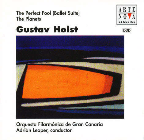 Gustav Holst - Adrian Leaper, Orquesta Filarmonica de Gran Canaria - The Perfect Fool (Ballet Sui...