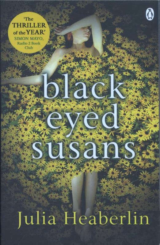 Black-Eyed Susans - Julia Heaberlin