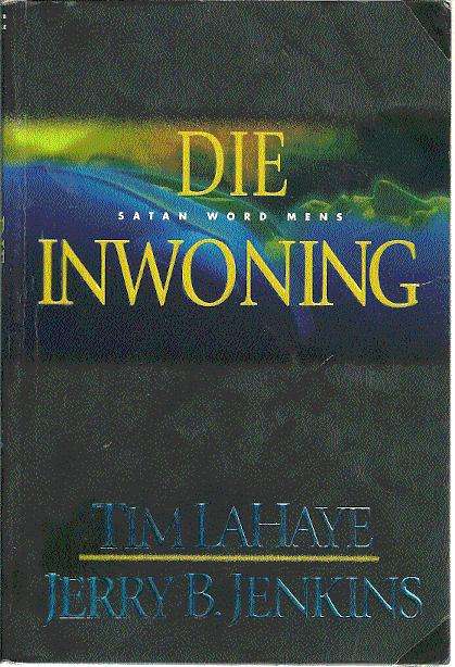 Die inwoning Satan word mens Tim LaHaye