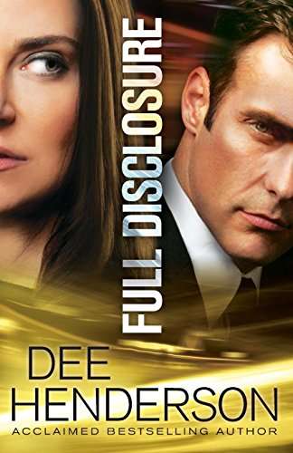 Full Disclosure Dee Henderson