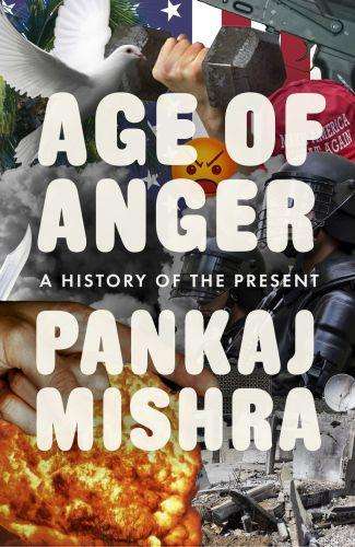 Age of Anger Pankaj Mishra