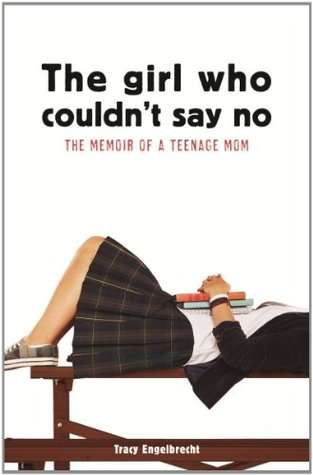 The Girl Who Couldn't Say No - Tracy Engelbrecht