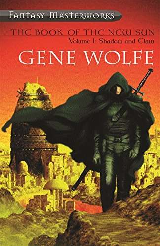 Book of the New Sun Shadow and claw Gene Wolfe