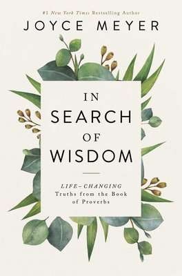 In Search Of Wisdom - Joyce Meyer