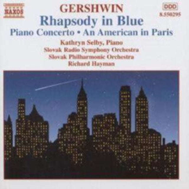 Gershwin - Kathryn Selby, CSR Symphony Orchestra, Slovak Philharmonic Orchestra, Richard Hayman -...